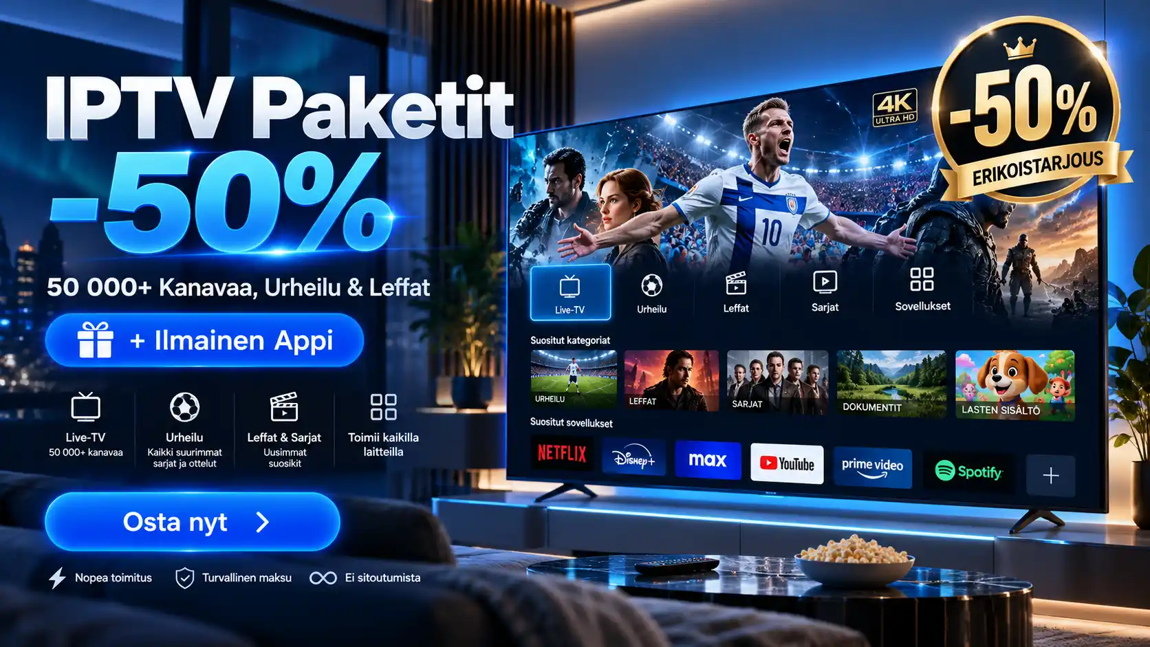 IPTV Paketit tarjous: 50 prosentin kampanjakuvitus, yli 50 000 kanavaa ja sovellusetu valituissa tilauksissa